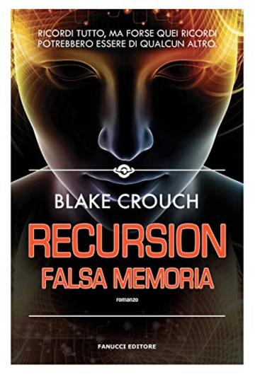 Recursion - Falsa memoria (Fanucci Editore)