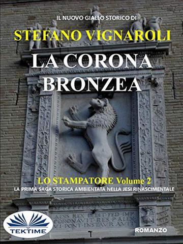 La Corona Bronzea: Lo Stampatore - Secondo Episodio