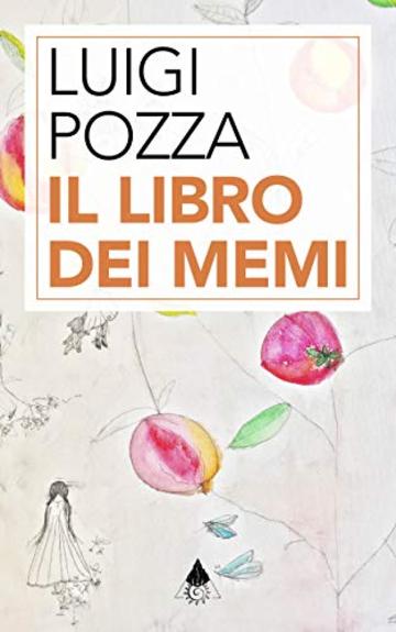 Il Libro dei Memi: (Ebook a colori)