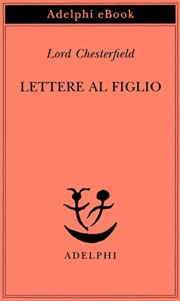 Lettere al figlio: 1750-1752