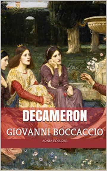 Decameron: Con introduzione biografica (annotato)