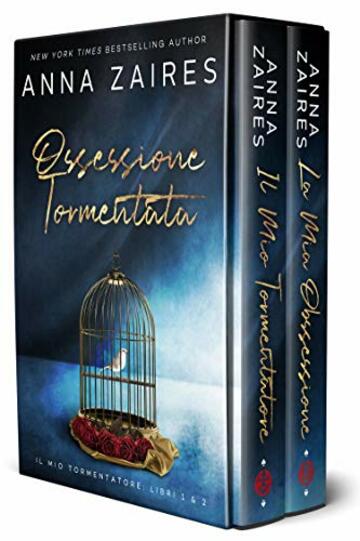 Ossessione Tormentata: Il Mio Tormentatore: Libri 1& 2