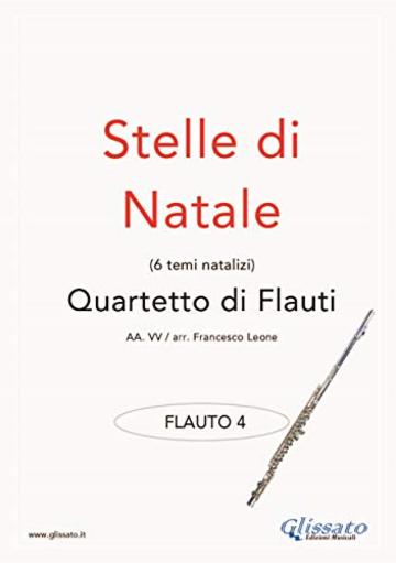 Stelle di Natale - Quartetto di Flauti (FLAUTO 4): Facili