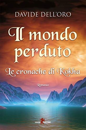 Il mondo perduto: Le cronache di Kokha