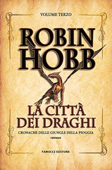 La città dei draghi (Fanucci Editore)