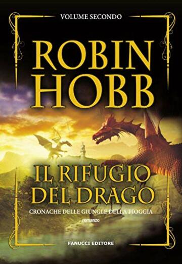 Il rifugio del drago (Fanucci Editore)