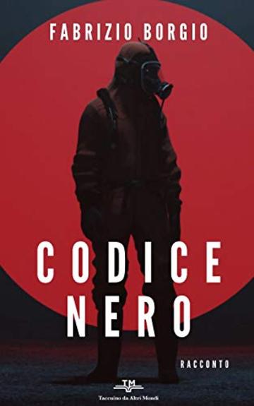 Codice nero (Racconti fuori serie Vol. 1)