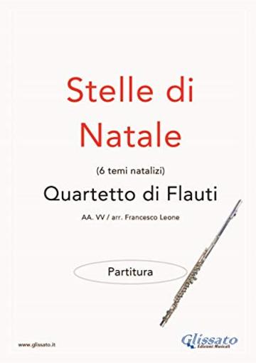 Stelle di Natale - Quartetto di Flauti (SCORE): Facili