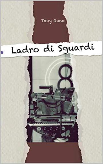 Ladro di sguardi