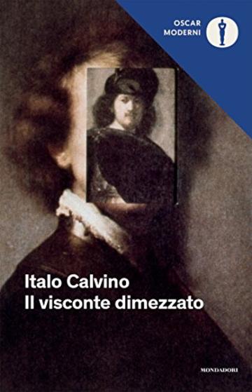 Il visconte dimezzato (Oscar junior)