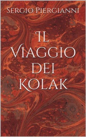 Il Viaggio dei Kolak