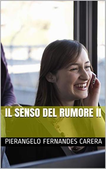 Il senso del Rumore II