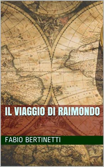 Il viaggio di Raimondo