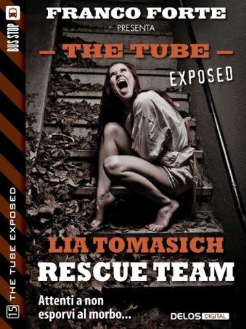 Rescue Team (The Tube Exposed)