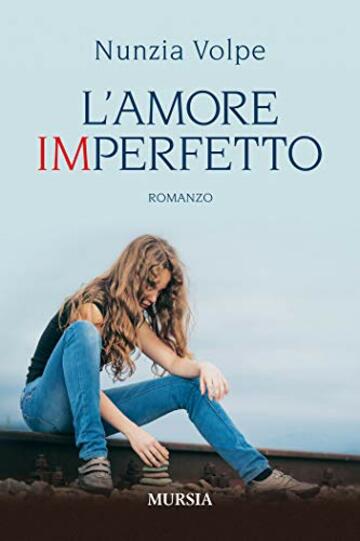 L’amore imperfetto