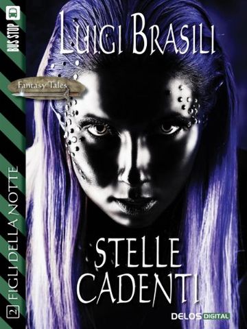 Stelle Cadenti (Fantasy Tales I figli della notte)