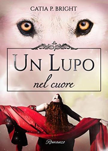 Un lupo nel cuore