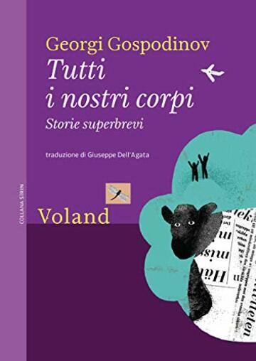 Tutti i nostri corpi: Storie superbrevi (Sírin)