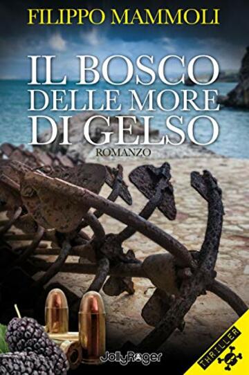 Il bosco delle more di gelso