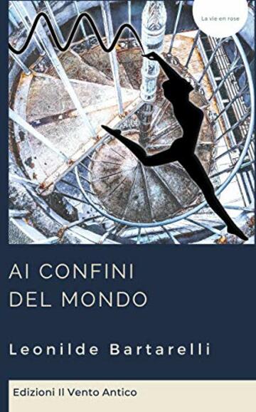 Ai confini del mondo (La vie en rose)