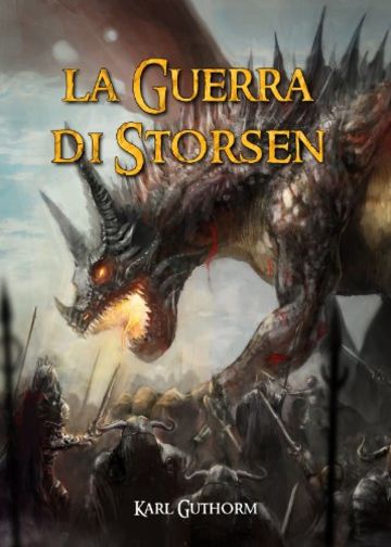 La Guerra di Storsen (La Vendetta dell'Immortale Vol. 3)