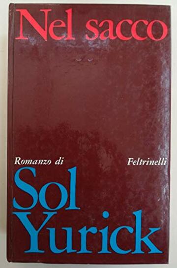 Nel sacco. Romanzo.