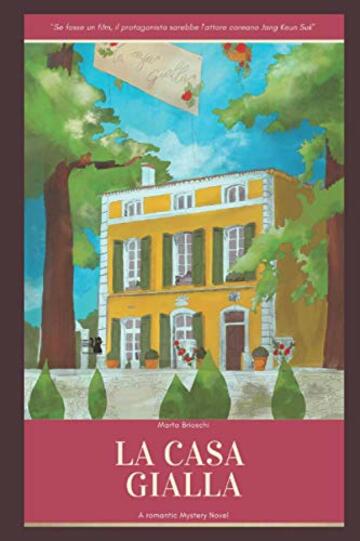 La Casa Gialla: a Mistery Novel