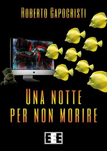 Una notte per non morire (Adrenalina Vol. 20)