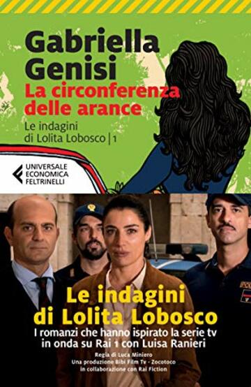 La circonferenza delle arance (Le indagini di Lolita Lobosco Vol. 1)