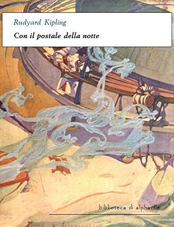 Con il postale della notte: 18 (Biblioteca di Alphaville)