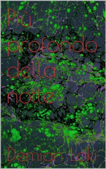 Più profondo della notte (Ciclo dei Cerimonieri Vol. 1)