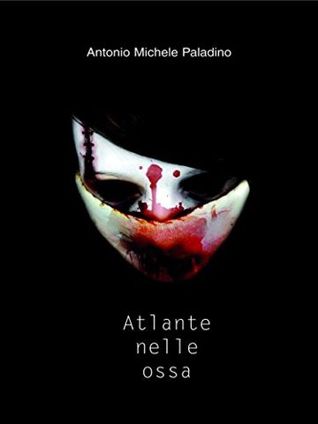 Atlante nelle ossa: 6 (Short list)