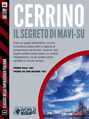 Il segreto di Mavi-Su (Classici della Fantascienza Italiana)