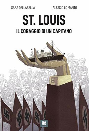 St. Louis, il coraggio di un capitano (Bolina)