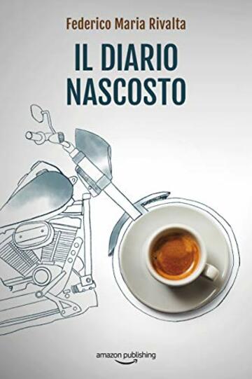 Il diario nascosto (Riccardo Ranieri Vol. 12)