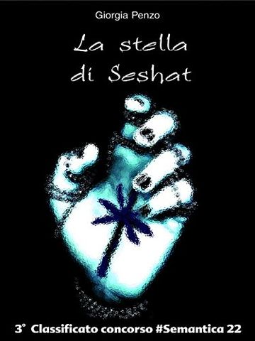 La stella di Seshat: 3 (Short list)