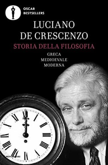 Storia della filosofia: Greca - Medievale - Moderna