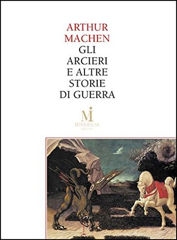 Gli arcieri e altre storie di guerra - Il terrore (Lo specchio opaco)