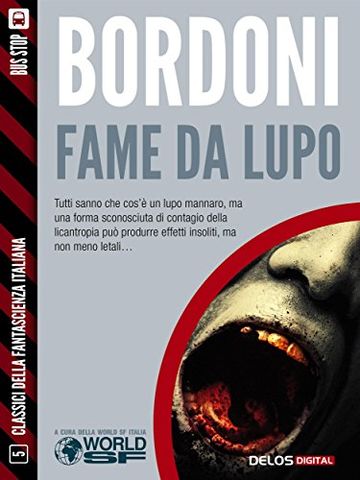 Fame da lupo (Classici della Fantascienza Italiana)