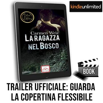 La ragazza nel bosco Swiss Stories #1: Serie romanzi rosa con un pizzico di suspance e tanta avventura (contemporary romance): leggi senza costo con K. Unlimited