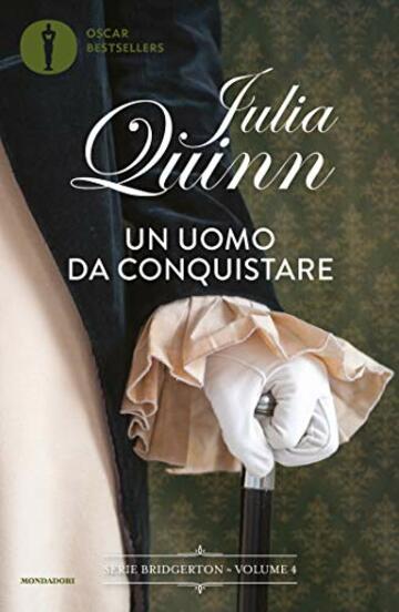 Bridgerton - 4. Un uomo da conquistare