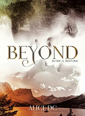 Beyond: Oltre il destino: (White Horse ranch Series)