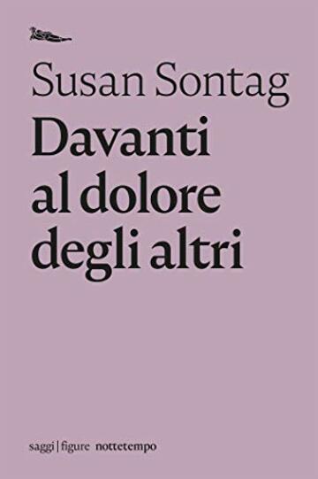 Davanti al dolore degli altri (Figure)