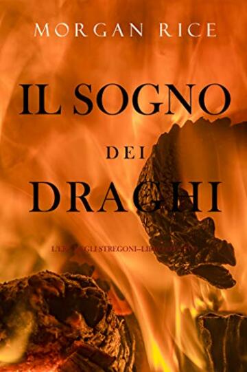 Il sogno dei draghi (L’era degli stregoni—Libro ottavo)