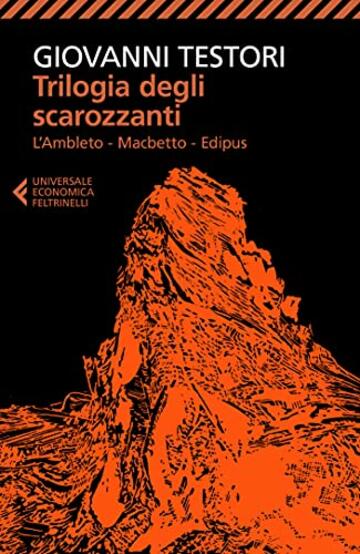 Trilogia degli scarozzanti: L’Ambleto - Macbetto - Edipus