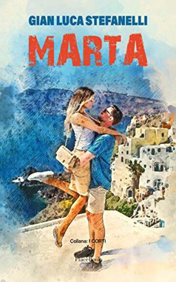 MARTA (I CORTI Vol. 72)