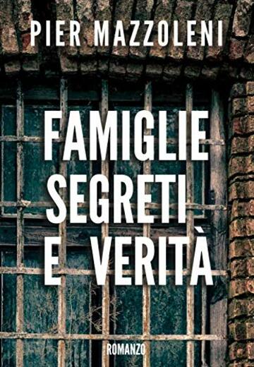 Famiglie segreti e verità