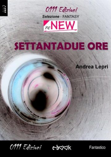 Settantadue ore (reNew)