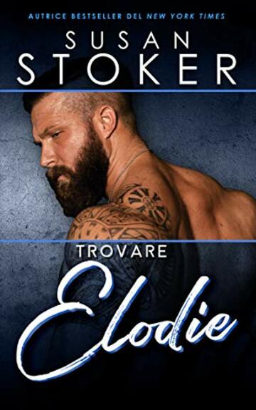 Trovare Elodie (Forze Speciali alle Hawaii Vol. 1)