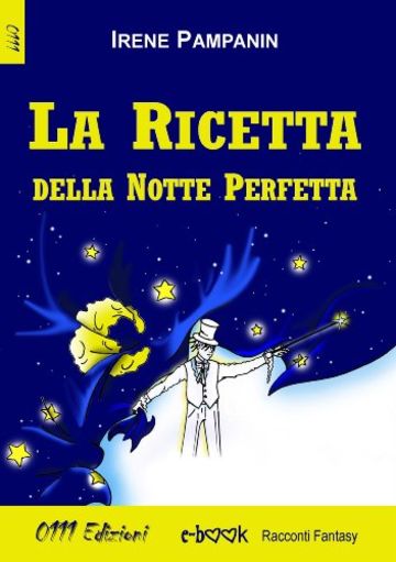 La ricetta della notte perfetta